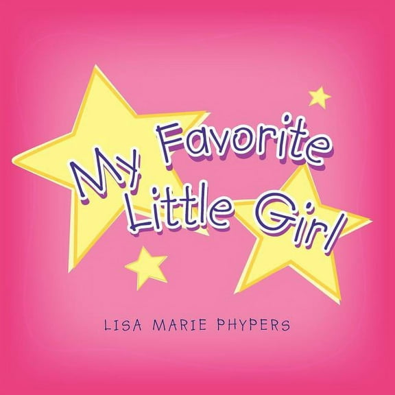My Favorite Little Girl (Paperback)