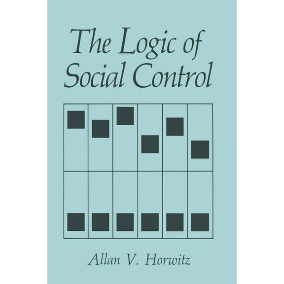 The Logic of Social Control, (Paperback)