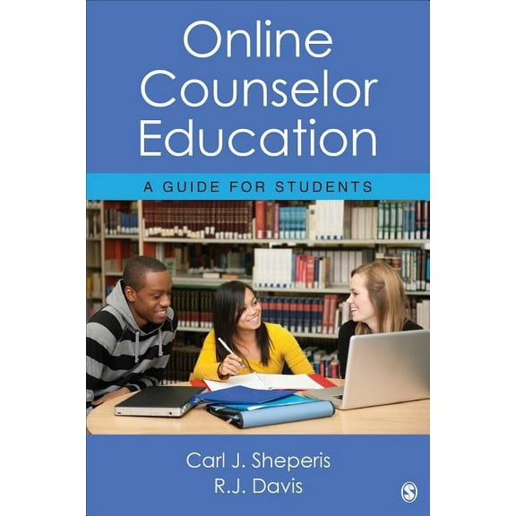 Online Counselor Education: A Guide for Students, (Paperback)