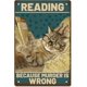 thumbnail image 1 of Letrero de hojalata con texto "Gato leyendo porque el asesinato está mal", póster de metal vintage, mural de arte retro colgante, placa de pintura de hierro, animales divertidos, 1 of 7
