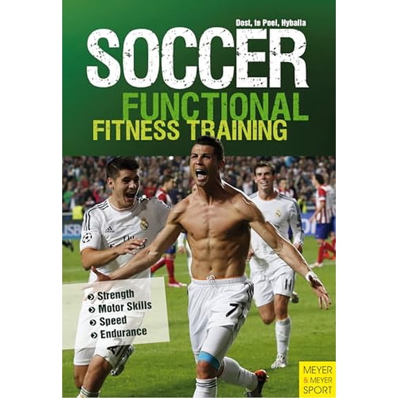 Pre-Owned Soccer: Functional Core Training: Strength ] Motor Skills ] Speed ] Endurance, 9781782550907, 1782550909, Paperback,