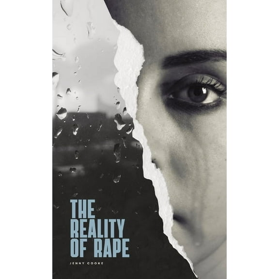 The Reality of Rape, (Paperback)