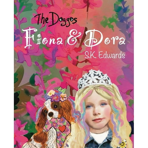 The Doggos Fiona & Dora, (Paperback)