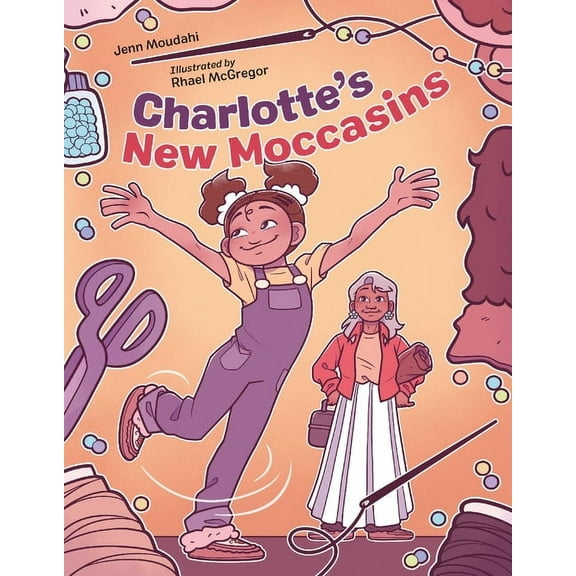 Charlotte's New Moccasins, (Hardcover)