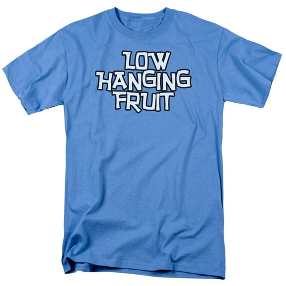 low hanging fruit funny saying adult t-shirt