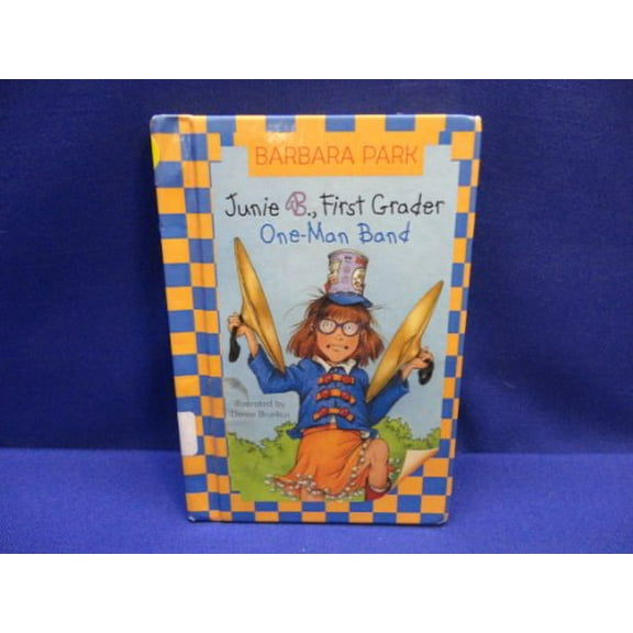 Pre-Owned Junie B., First Grader - One-Man Band (Hardcover) 9780375825224