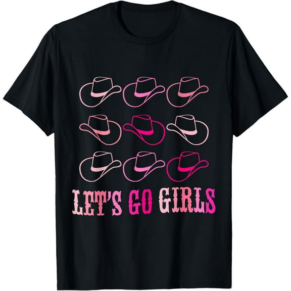 Cowboy Hat Let's Go Girls Western Cowgirls T-Shirt