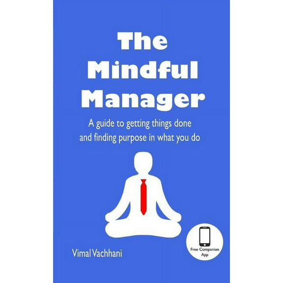 The Mindful Manager (Paperback)