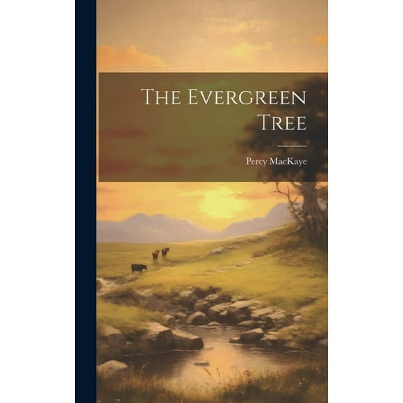 The Evergreen Tree (Hardcover)
