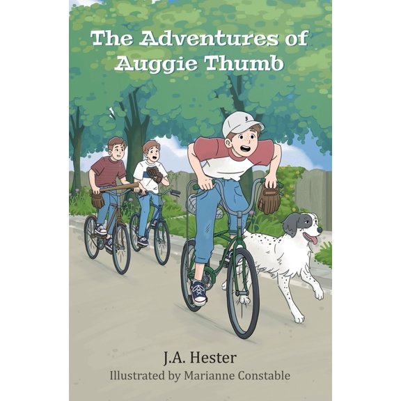 Pre-Owned The Adventures of Auggie Thumb: A humorous tale of family, dogs, friendship, and courage when it counts (Paperback) 0978938836 9780978938833