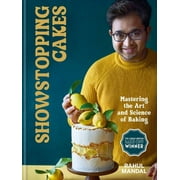 Showstopping Cakes: Mastering the Art and Science of Baking (Hardcover)