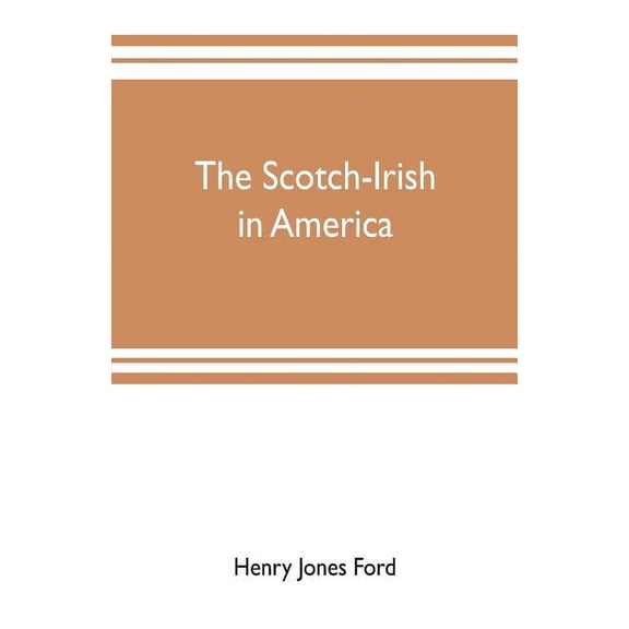 The Scotch-Irish in America, (Paperback)