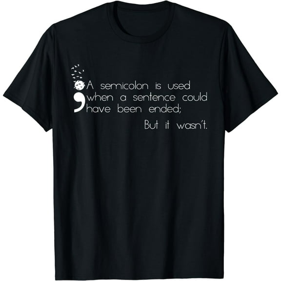 Semi Colon Definition Suicide Prevention Awareness T-Shirt