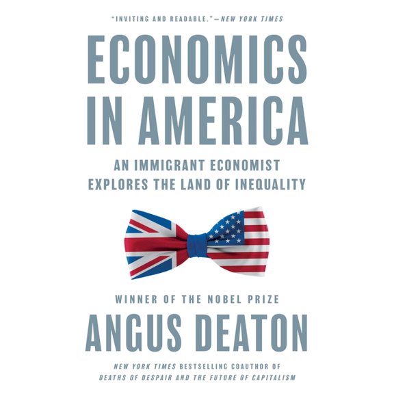 Economics in America: An Immigrant Economist Explores the Land of Inequality, (Paperback)