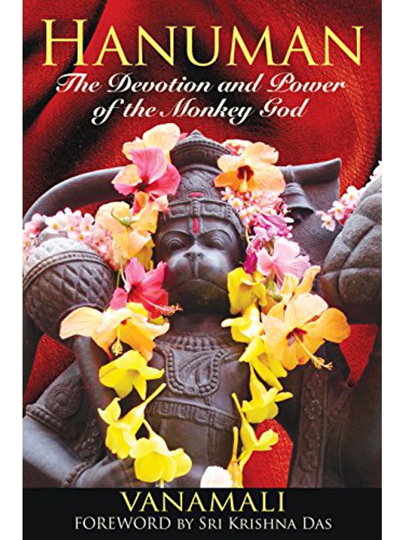 Pre-Owned Hanuman: The Devotion and Power of the Monkey God, 9781594773372, 1594773378, Paperback,