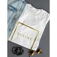 thumbnail image 3 of Luxury Golden Box Graphic Quote Women White T-Shirt, Female Small, 3 of 4