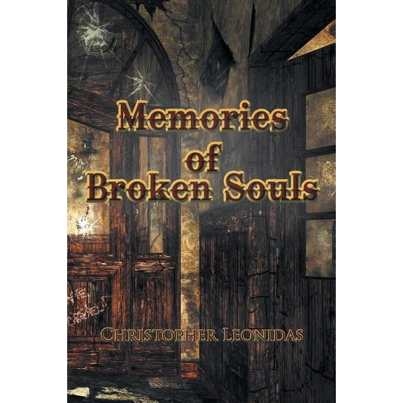 Memories of Broken Souls