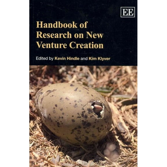 Handbook of Research on New Venture Creation - Kim Klyver