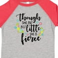 thumbnail image 4 of Inktastic Though She Be but Little She is Fierce Shakespeare Girls Toddler T-Shirt, 4 of 5