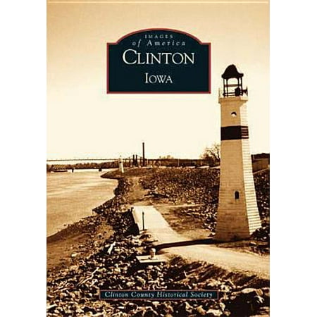 Clinton Iowa Clinton Iowa