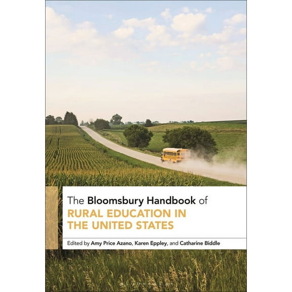 Bloomsbury Handbooks The Bloomsbury Handbook of Rural Education in the United States, (Paperback)