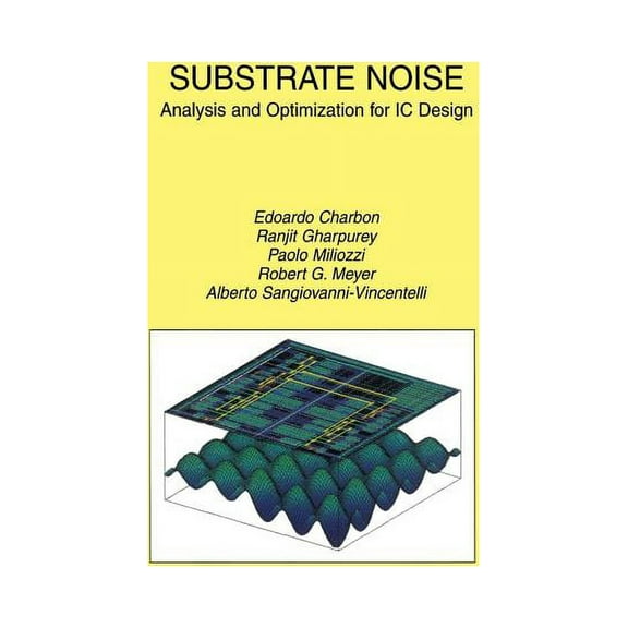 Substrate Noise: Analysis and Optimization for IC Design, (Paperback)
