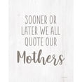 thumbnail image 2 of Lady Louise Designs 15x18 White Modern Wood Framed Museum Art Print Titled - Quote Our Mothers, 2 of 4