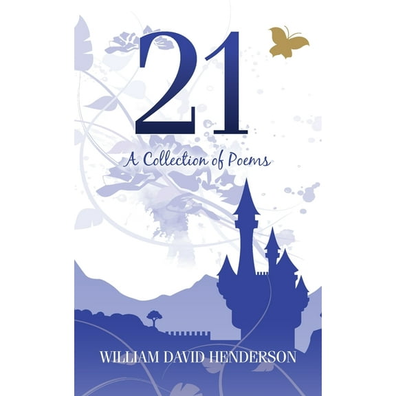 21: A Collection of Poems, (Paperback)