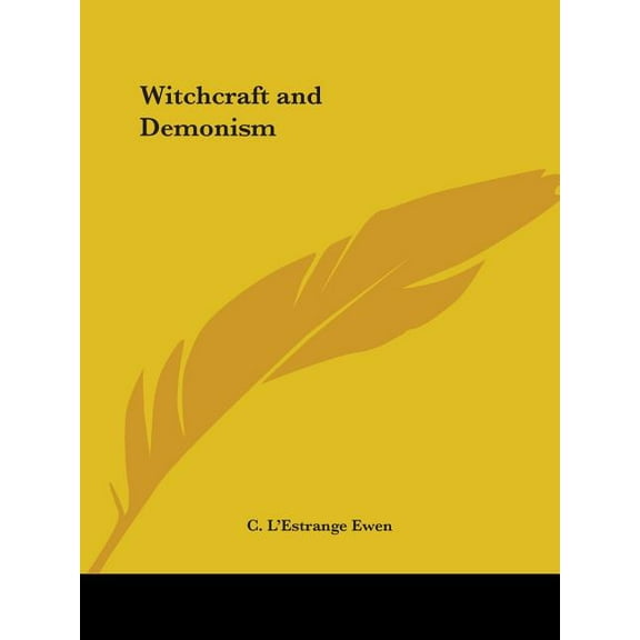 Witchcraft and Demonism, (Paperback)
