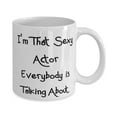 thumbnail image 2 of Appreciation Actor Gifts, I'm That Sexy Actor Everybody is Talking, Birthday Gifts, 11oz Mug For Actor from Colleagues, Coffee mug, Tea mug, Travel mug, Ceramic mug, Funny mug, Unique mug, 2 of 2