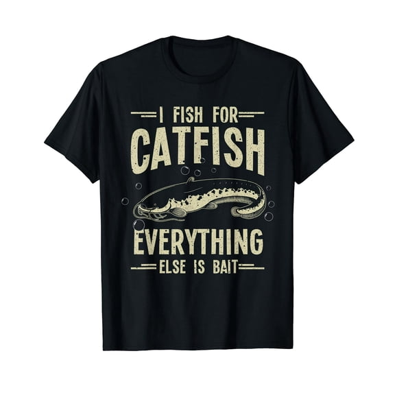 Funny Catfishing Design For Men Women Catfish Fishing Hunter T-Shirt