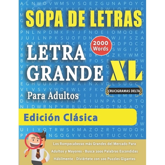 SOPA DE LETRAS CON LETRA GRANDE PARA ADULTOS EDICIÃN CLÃSICA - Crucigramas Delta - Los Rompecabezas mÃ¡s Grandes del Merc, (Paperback)