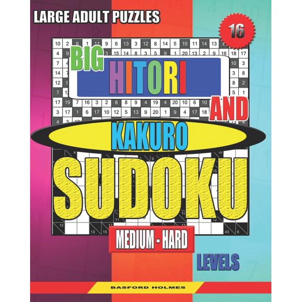 Sudoku And Large Size Puzzles Large Adult Puzzles Big Hitori And 