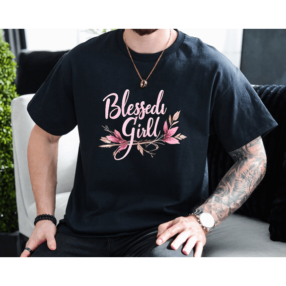 Blessed Girl Floral Graphic Pink Aesthetic Faith Unisex T-Shirt, up to size 3XL.