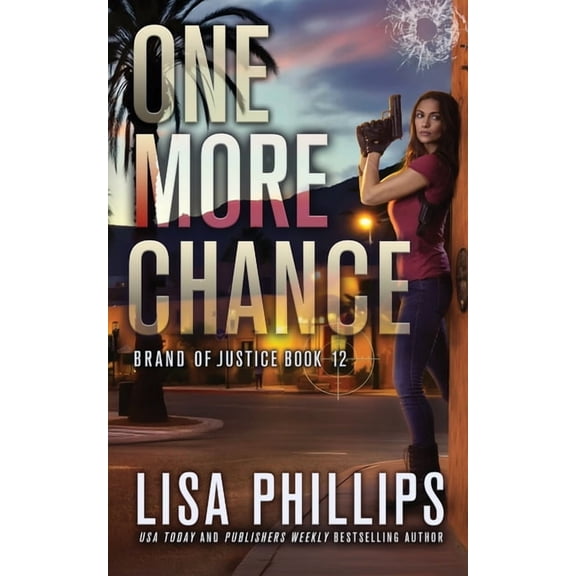 Brand of Justice One More Chance, Book 12, (Paperback)
