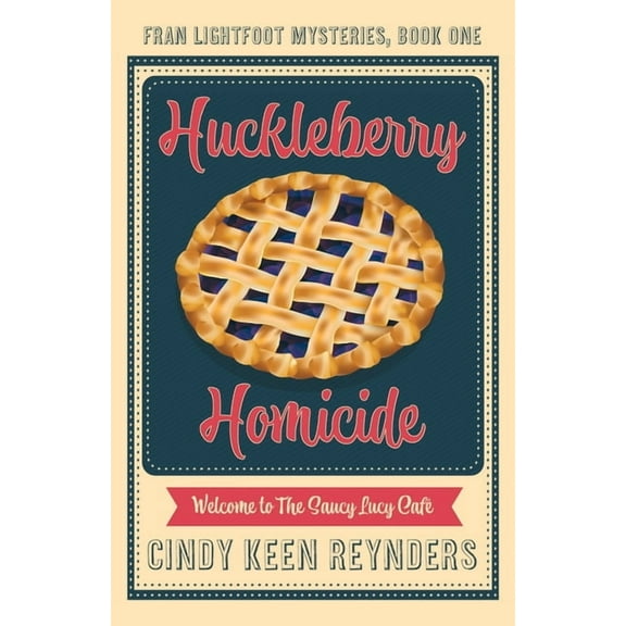 Huckleberry Homicide, (Paperback)