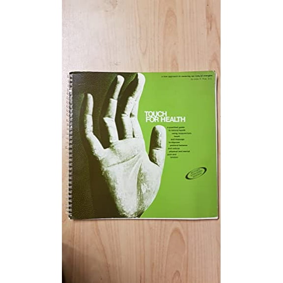 Pre-Owned Touch for Health A New Approach to Restoring Our Natural Energies, 9780875161808, 0875161804, Paperback, Revised & enlarged edition