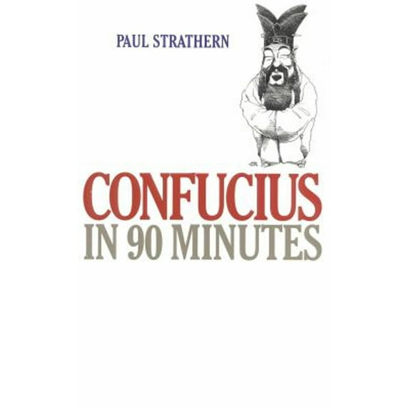 Pre-Owned Confucius in 90 Minutes (Paperback) 1566632382 9781566632386