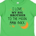 thumbnail image 4 of Inktastic I Love My Big Brother to the Moon and Back Boys or Girls Toddler T-Shirt, 4 of 5