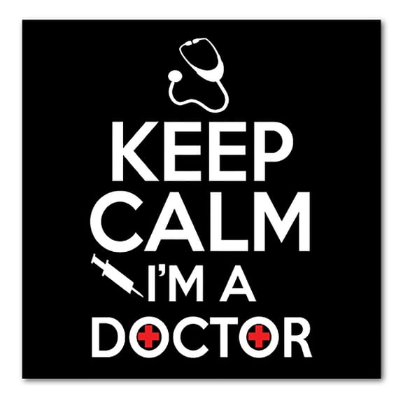 DistinctInk Custom Bumper Sticker - 10" x 10" Decorative Decal - Black Background - Keep Calm I'm A Doctor