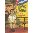 thumbnail image 2 of Leaving Glorytown: One Boy's Struggle Under Castro, 2 of 3