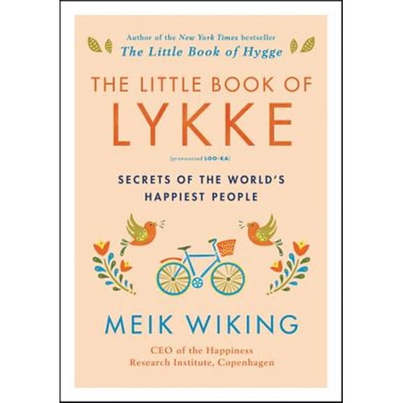 Pre-Owned The Little Book of Lykke: Secrets of the World's Happiest People Paperback