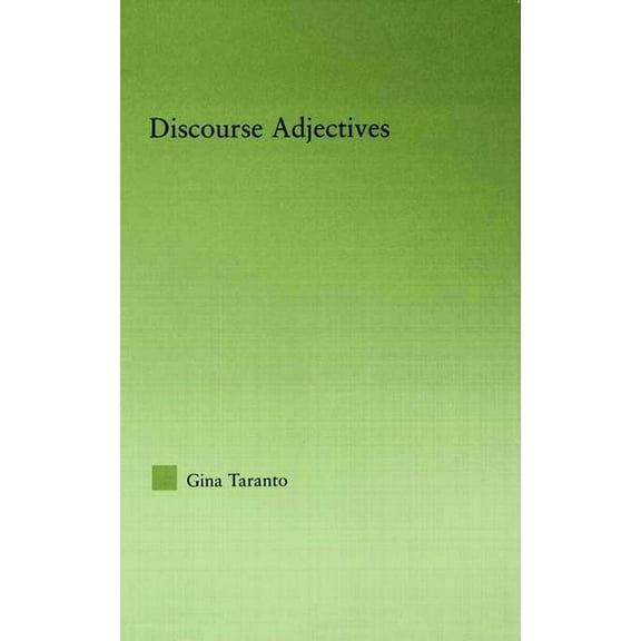 Routledge Studies in Linguistics Discourse Adjectives, (Hardcover)