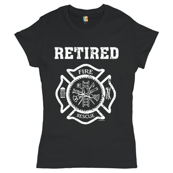 Tee Hunt Retired Firefighter Badge T-Shirt Fire and Rescue Fire Department Women's T-Shirt Tee