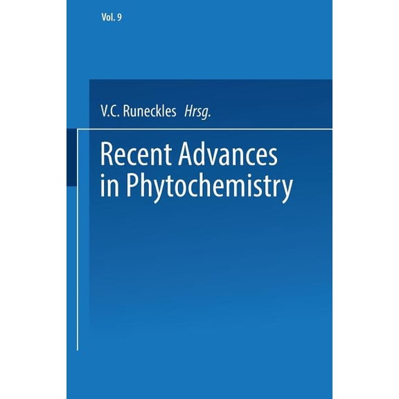 Recent Advances in Phytochemistry: Volume 9, (Paperback)