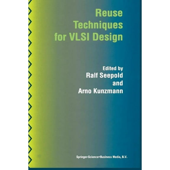 Reuse Techniques for VLSI Design, (Paperback)