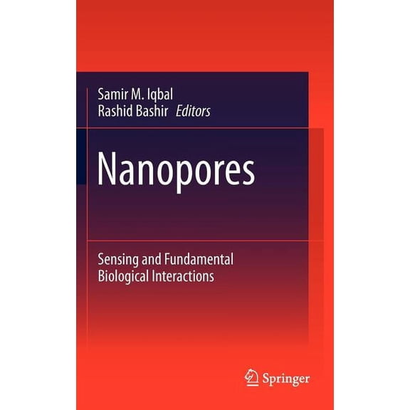 Nanopores: Sensing and Fundamental Biological Interactions, (Hardcover)