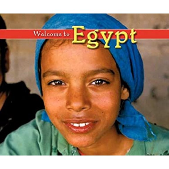 Pre-Owned Welcome to Egypt (Library Binding) 9781592969692