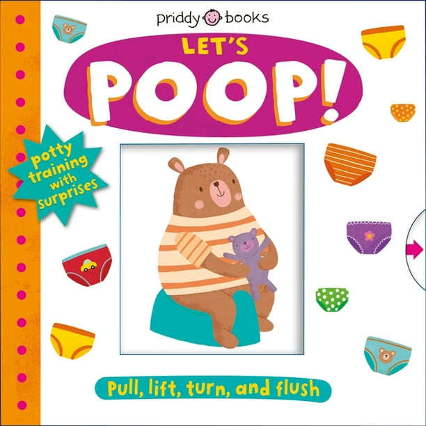 My Little World Let's Poop! A TurntheWheel Book for Potty Training (Board Book) Walmart