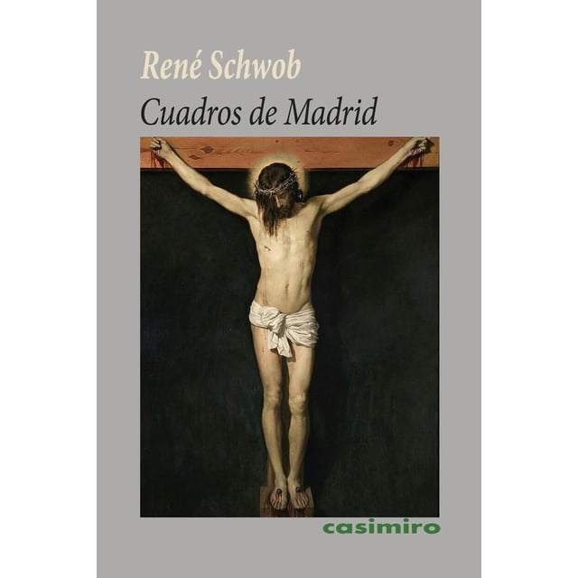 Cuadros de Madrid, de Schwob Rene, Casimiro, Blanda